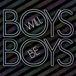 Boys will be boys : The Pre-Release